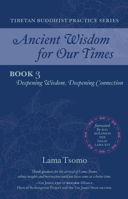 Ancient Wisdom for Our Times Tibetan Buddhist Practice Serie ... - cover