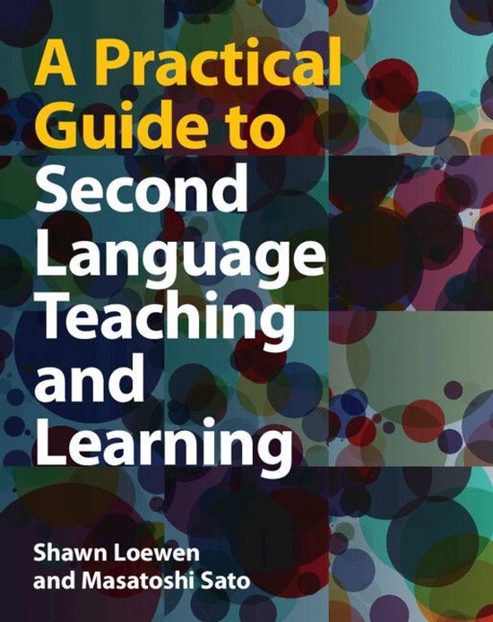 A Practical Guide to Second Language Teaching and Learning - cover