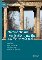 History of Analytic Philosophy - Interdisciplinary Investigations into the Lvov-Warsaw School