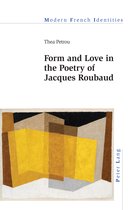 Modern French Identities- Form and Love in the Poetry of Jacques Roubaud