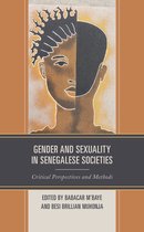 Gender and Sexuality in Africa and the Diaspora- Gender and Sexuality in Senegalese Societies