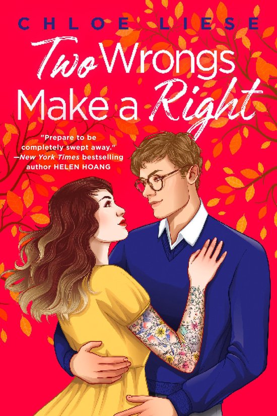 Boekcover 'Two Wrongs Make a Right' van Chloe Liese, met een illustratie van een man en vrouw die elkaar aankijken, omringd door oranje bladeren. Tekst: 'Two Wrongs Make a Right'.