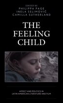 Children and Youth in Popular Culture-The Feeling Child