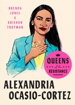 Queens Of Resistance Alexa Ocasio-Cortez