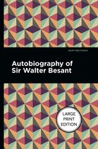 Mint Editions- Autobiography of Sir Walter Besant