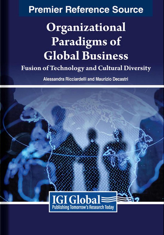 Organizational Paradigms of Global Business: Fusion of Techn ... - cover