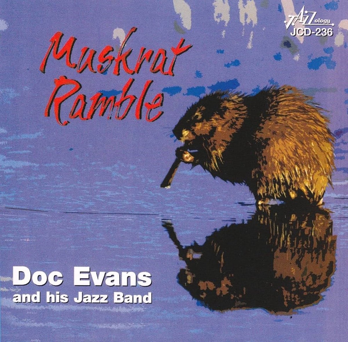Doc Evans And His Jazz Band - Muskrat Ramble (CD)