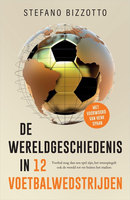 De wereldgeschiedenis in 12 voetbalwedstrijden - cover
