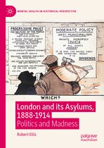 London and its Asylums 1888 1914