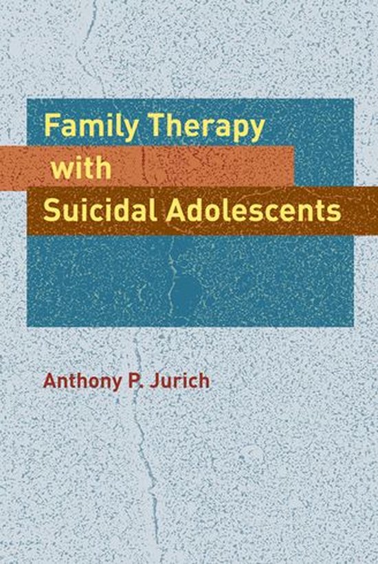 Family Therapy with Suicidal Adolescents - cover