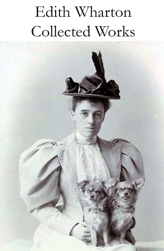 Collected Works of Edith Wharton (31 books in one volume) - cover