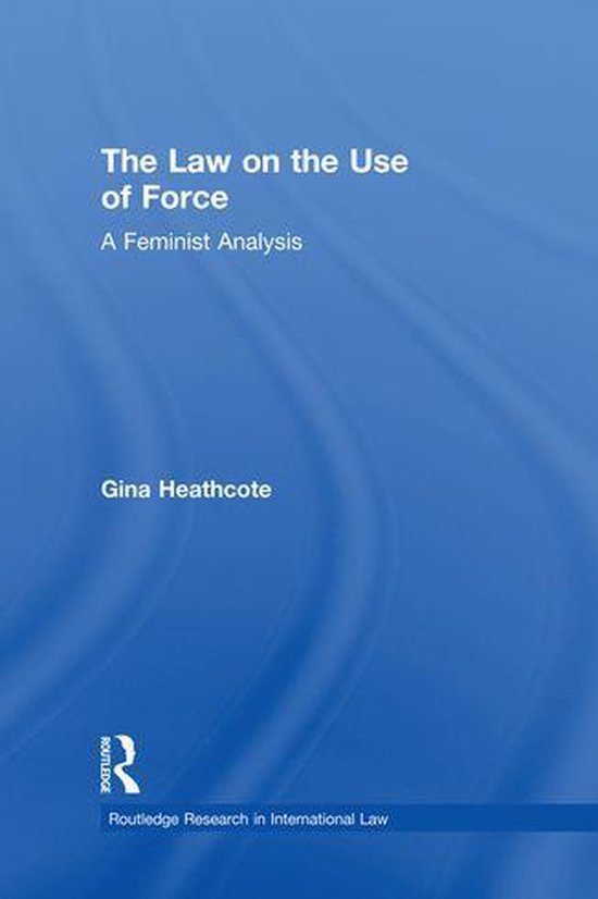 The Law on the Use of Force - cover