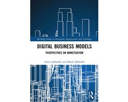 Routledge Studies in Innovation, Organizations and Technology- Digital Business Models