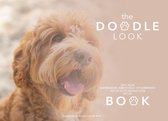 The Doodle Look BOOK - boek - labradoodle - vachtverzorging - zelf leren borstelen, knippen trimmen