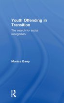 Youth Offending in Transition