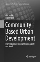Advances in 21st Century Human Settlements- Community-Based Urban Development