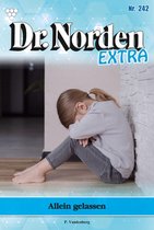 Dr. Norden Extra 242 - Alleingelassen