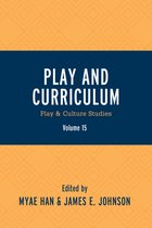 Play and Culture Studies- Play and Curriculum