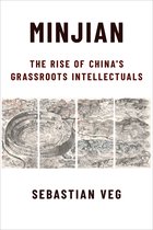 Minjian – The Rise of China′s Grassroots Intellectuals
