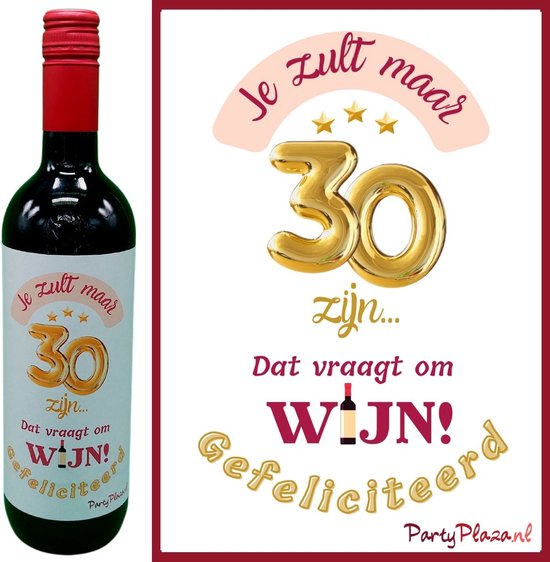 Wijnetiket Verjaardag 30 jaar - Wijnlabel met wijnhumor - Etiket voor wijnfles - Wijn Cadeau voor 30-jarige