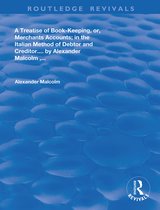 Routledge Revivals-A treatise of book-keeping, or, merchant accounts