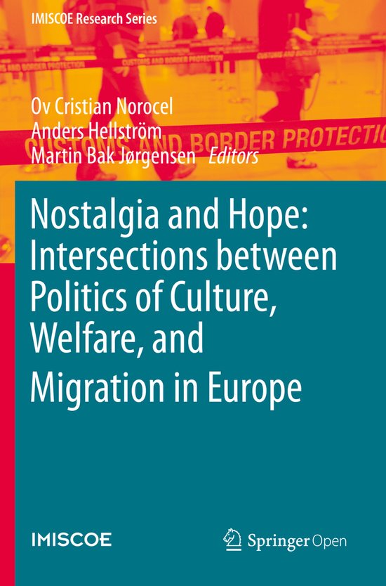Nostalgia and Hope Intersections between Politics of Culture Welfare ...