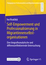 Pädagogische Professionalität und Migrationsdiskurse- Self-Empowerment und Professionalisierung in Migrantinnenselbstorganisationen