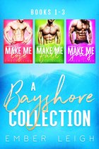 Bayshore - The Bayshore Series: Books 1 - 3