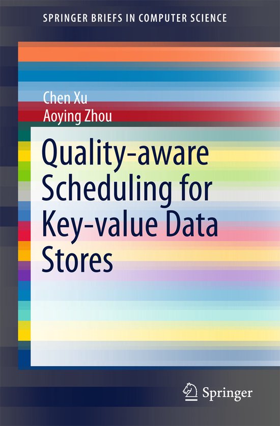 Quality-aware Scheduling for Key-value Data Stores - cover