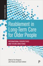 Transforming Care- Reablement in Long-Term Care for Older People