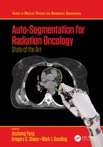 Series in Medical Physics and Biomedical Engineering- Auto-Segmentation for Radiation Oncology