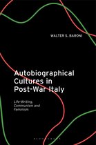 Autobiographical Cultures in Post-War Italy