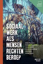 Samenvatting Sociaal werk als mensenrechtenberoep -  maatschappelijk werk mensenrechtenperspectief