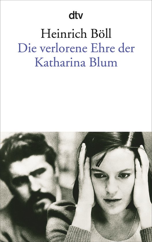 Verlorene Ehre Der Katharina Blum