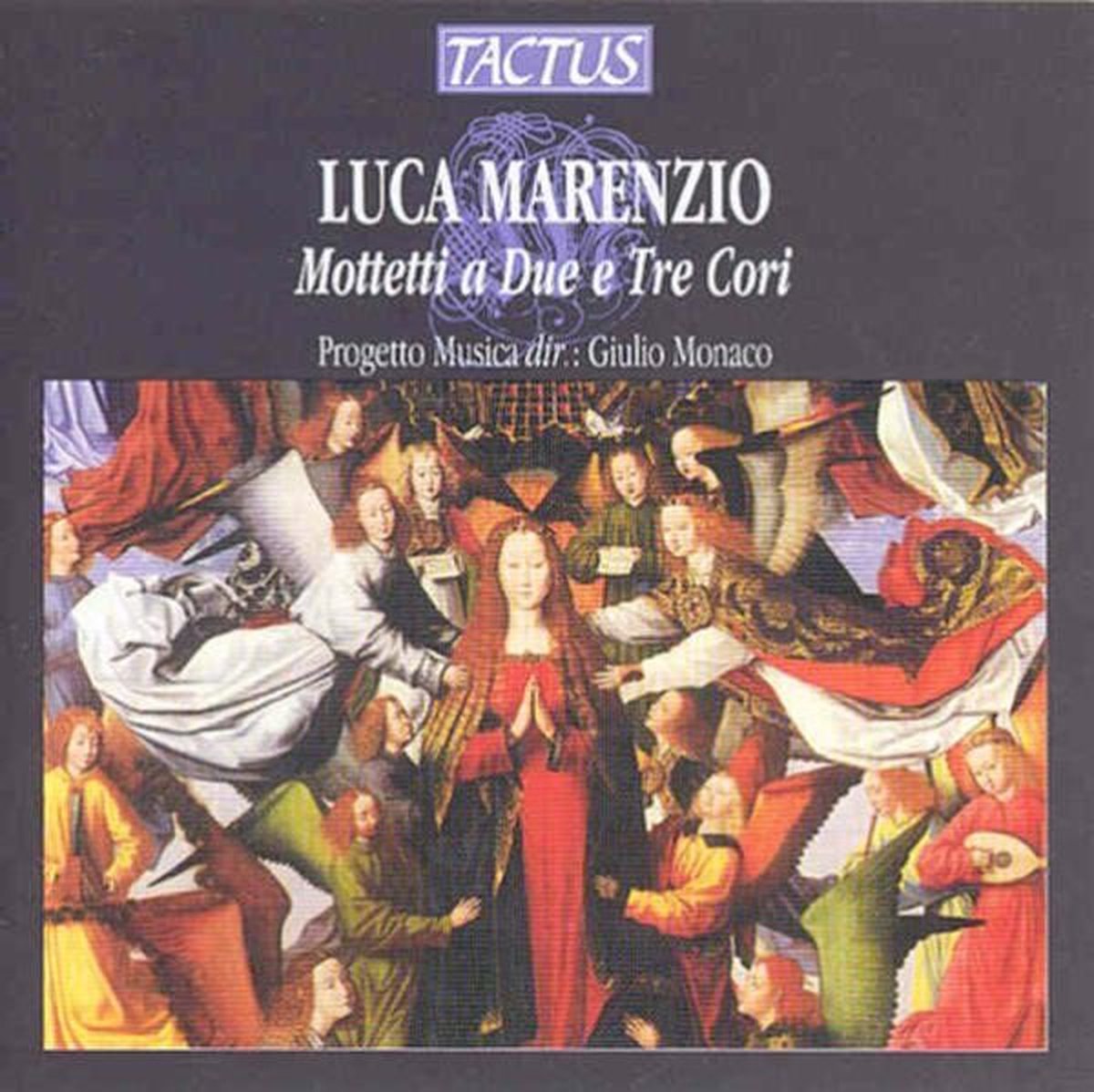 Giulio Monaco, Ensemble Progetto Musica - Marenzio: Mottetti A Due E Tre Cori (CD)