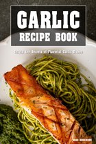Garlic Recipe Book