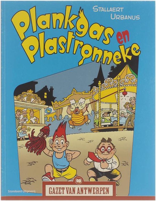 Foto: Plankgas en plastronneke gazet van antwerpen
