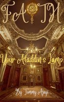 Faith: Your Aladdin's Lamp
        
        
        Ebook