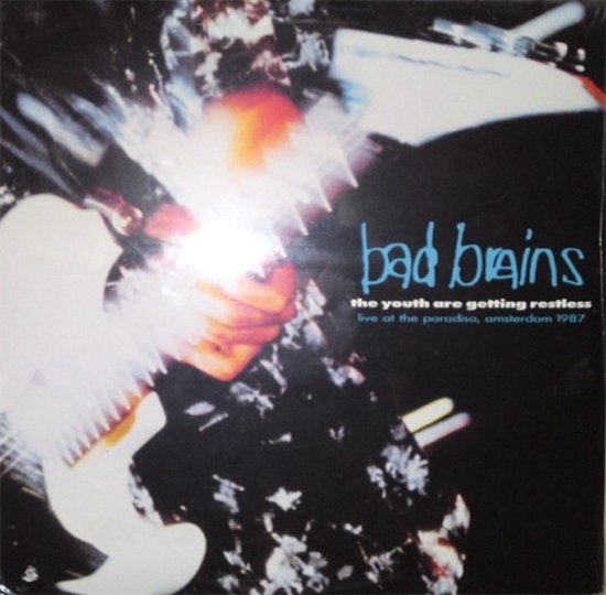 Bad Brains - The Youth Are Getting Restless (Live At The Paradiso, Amsterdam 1987) (CD) (Remastered)