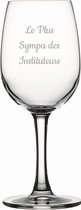 Witte wijnglas gegraveerd - 26cl - Le Plus Sympa des Instituteurs