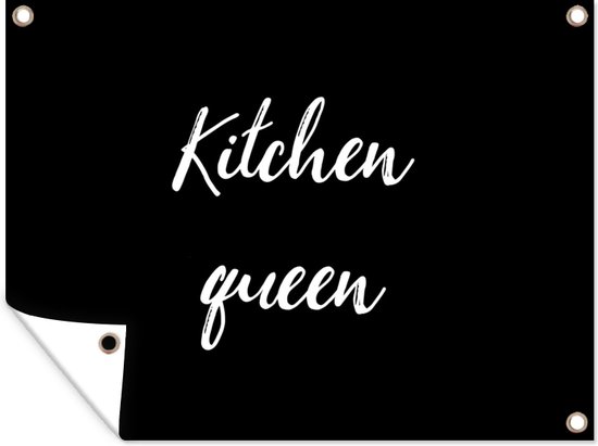 Muurdecoratie buiten Quotes - Kitchen Queen - Vrouwen - Inductiebeschermer - Inductie Kookplaat - 160x120 cm - Tuindoek - Buitenposter