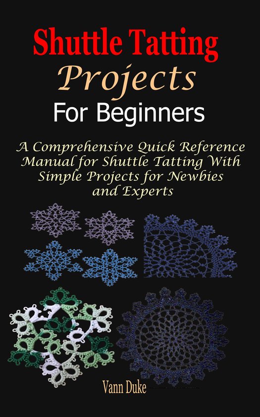 Shuttle Tatting Projects For Beginners (ebook), VANN DUKE