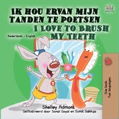 Dutch English Bilingual Edition - Ik hou ervan mijn tanden te poetsen I Love to Brush My Teeth