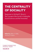 Current Perspectives in Social Theory 39 - The Centrality of Sociality