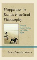 Contemporary Studies in Idealism - Happiness in Kant’s Practical Philosophy