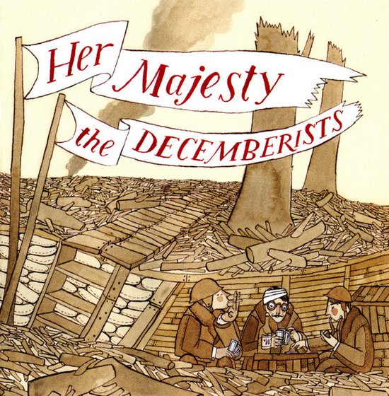 Her Majesty The Decemberists, Decemberists | Muziek | bol.com