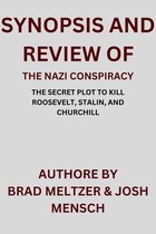 SYNOPSIS AND REVIEW OF THE NAZI CONSPIRACY