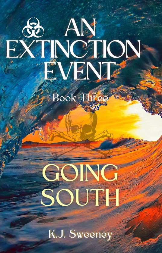 An Extinction Event 3 - An Extinction Event, Book Three Going South ...