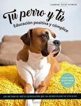 LAROUSSE - Libros Ilustrados/ Prácticos - Ocio y naturaleza - Tu perro y tú