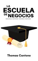 Thomas Cantone 1 - La Escuela de Negocios